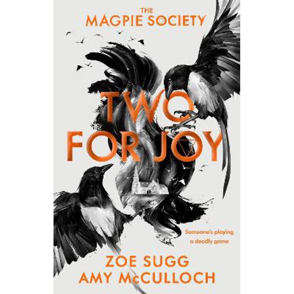 The Magpie Society: Two for Joy (Hardback) - Zoe Sugg